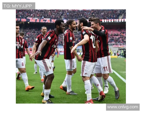 AC米兰与切沃精彩对决视频回顾全场进球瞬间与精彩时刻分析